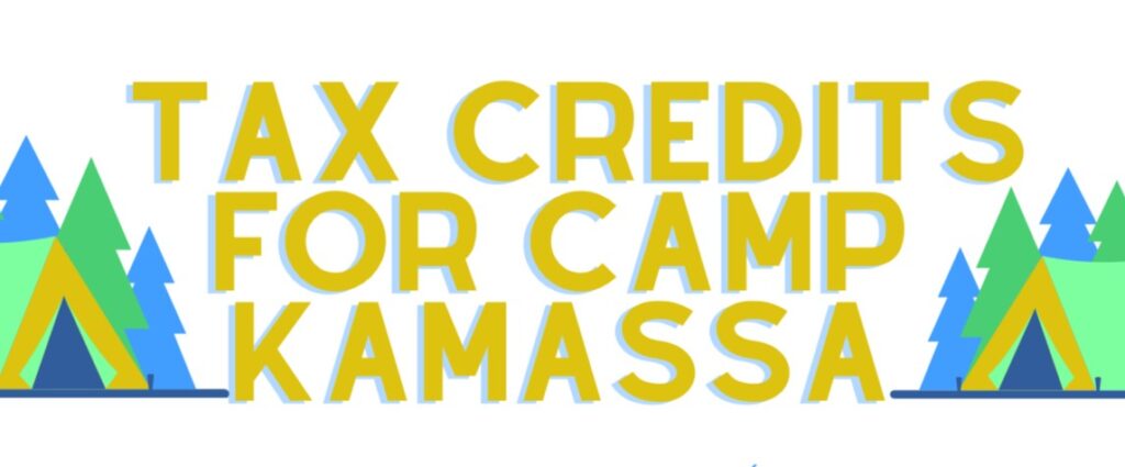 Text graphic promoting Tax Credits for Camp Kamassa
